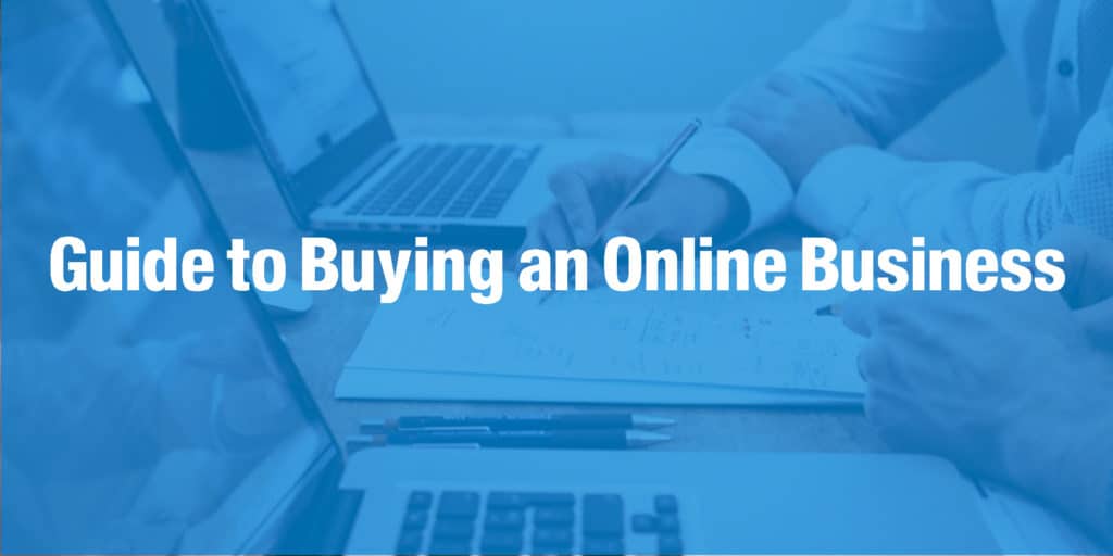 Guide to Buying an Online Business