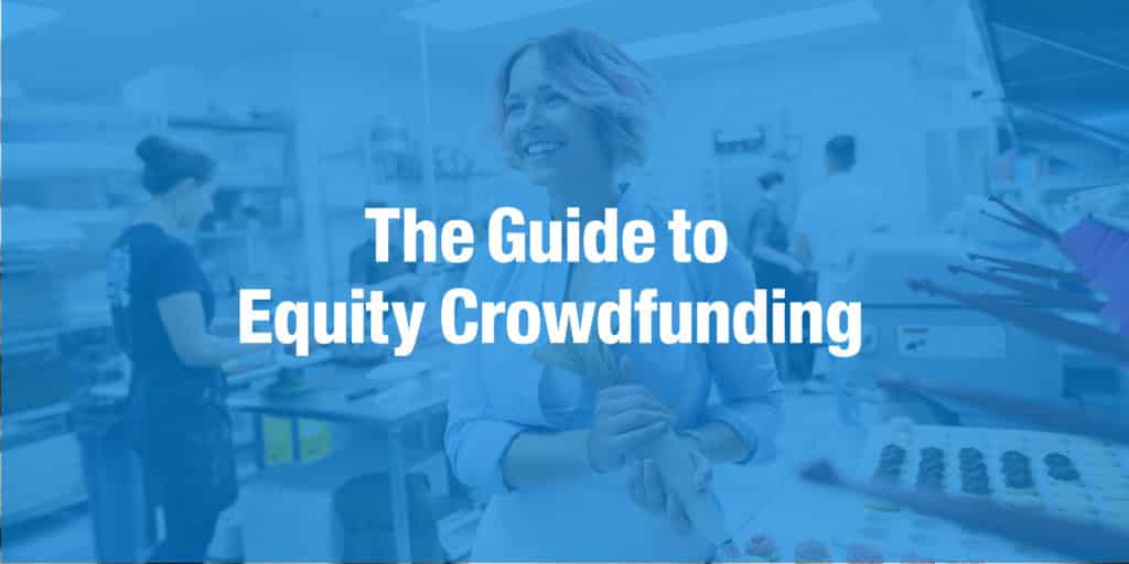 The Guide to Equity Crowdfunding